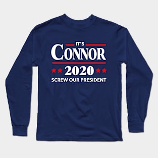 Connor 2020 Screw Our President Long Sleeve T-Shirt